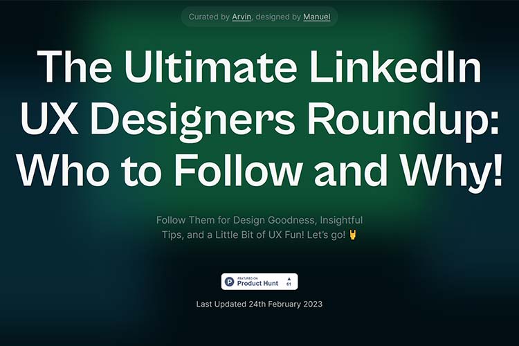 Example from The Ultimate LinkedIn UX Designers Roundup